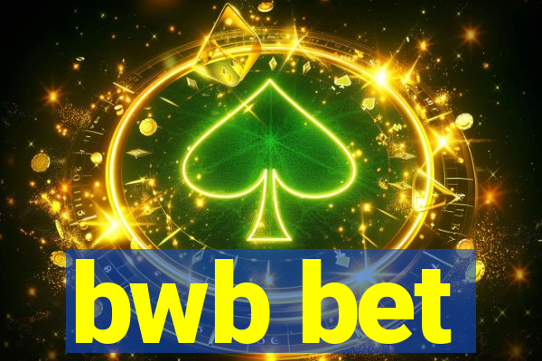 bwb bet